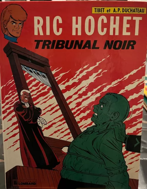 RIC HOCHET/TRIBUNAL NOIR Reed.1983  TIBET/DUCHATEAU. État:  comme neuf