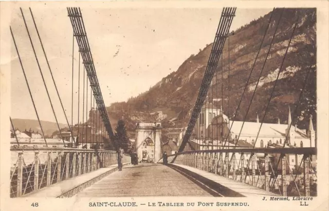 Cpa 39 Saint Claude Le Tablier Du Pont Suspendu