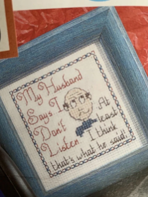 Stitchers Saying Husband Says I Don’t Listen Small Funny Cross stitch chart