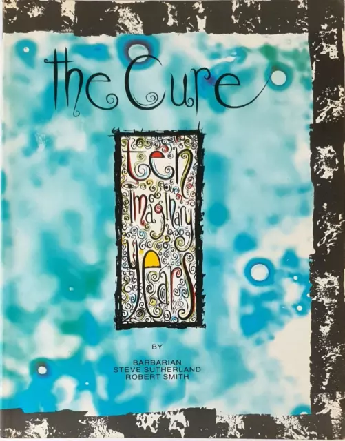 THE CURE Ten Imaginary Years-1988 Paperback Steve Sutherland, Robert Smith