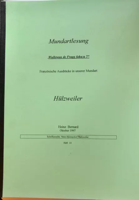 Hülzweiler Saar Französische Ausdrücke in unserer Mundart H. Bernard 1997