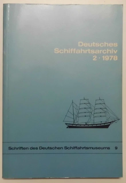 Schriften des Deutschen Schiffahrtsmuseums 2 -1978. Schnall, Uwe: