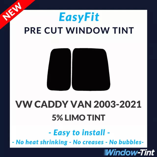 EasyFit Static Pre Cut Window Tint For VW Caddy Van 2003-2021 - 5% Limo Rear