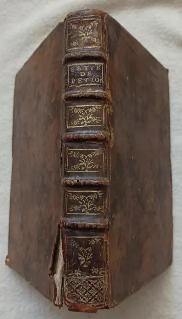 Satyre [Satyricon] de Pétrone Traduction M. de BOISPRÉAUX 1742 2 tomes en 1 vol.