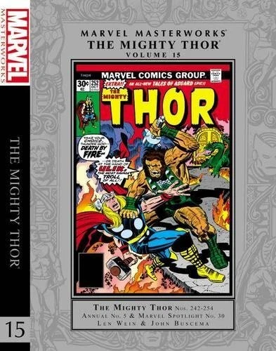 MARVEL MASTERWORKS: THE MIGHTY THOR VOL. 15 By Len Wein & David Anthony Kraft