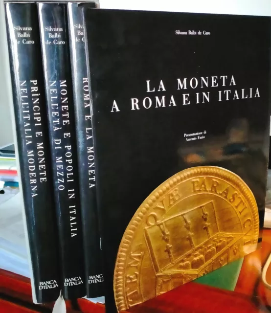 La moneta a Roma e in Italia - 3 Volumi  - Silvana Balbi de Caro