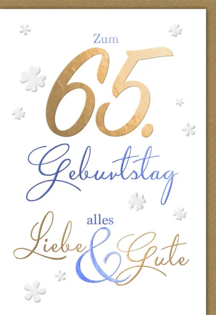 Geburtstagskarten 65 Jahre Spruch Zum 65 Geburtstg alles Liebe un - mit Umschlag