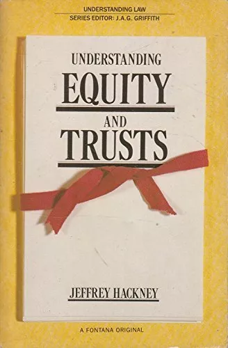 Understanding Equity and Trusts (Understanding Law)