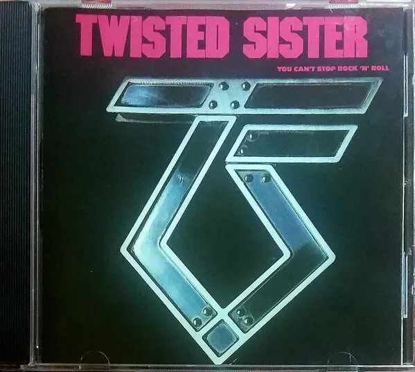 Twisted Sister - You Can't Stop Rock 'N' Roll (CD, Album, RE)