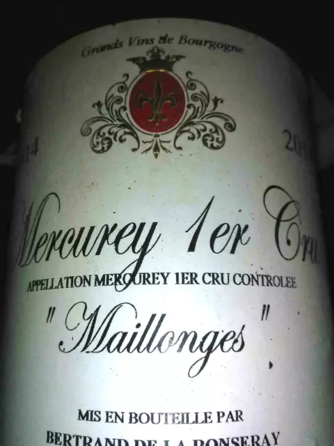 Superbe bouteille de Mercurey 1er Cru "Maillanges"  Bertrand de la Ronseray 2014