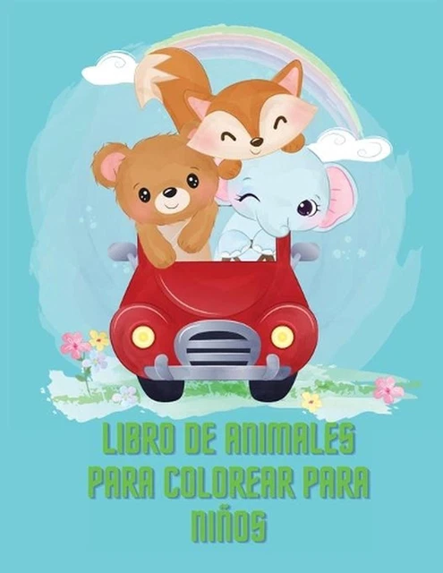 LIBRO PARA COLOREAR de animales para nios: Libro de actividades y ...