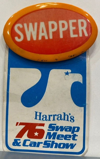 Swapper Car 1976 BILL HARRAH'S Swapper Swap Meet Car Show Reno Nevada Pinback Pin ...