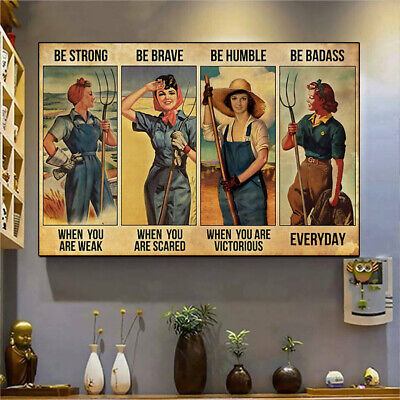 Farmer girl be strong be brave be humble be badass poster