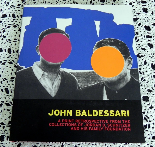 John Baldessari A Print Retrospective SIGNED by JORDAN SCHNITZER Portland Museum John Baldessari A Print Retrospective SIGNED by JORDAN SCHNITZER Portland Museum