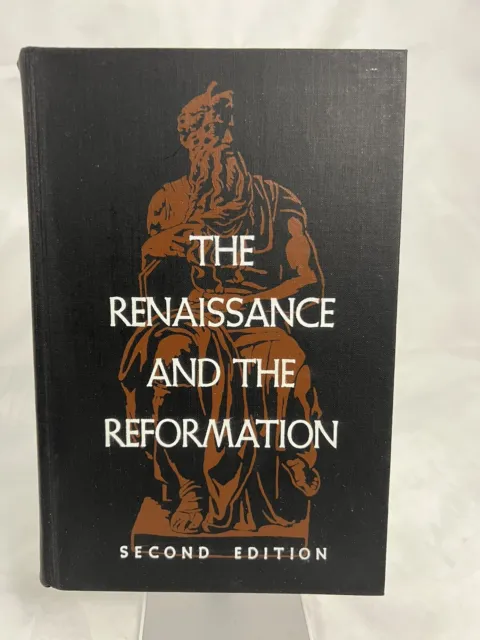 The Renaissance And The Reformation Second Edition by Henry S Lucas HC