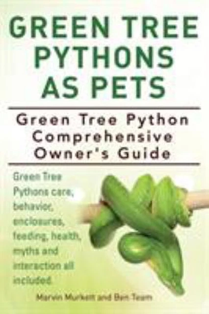 GREEN TREE PYTHONS As Pets. Green Tree Python Comprehensive Owner $17. ...