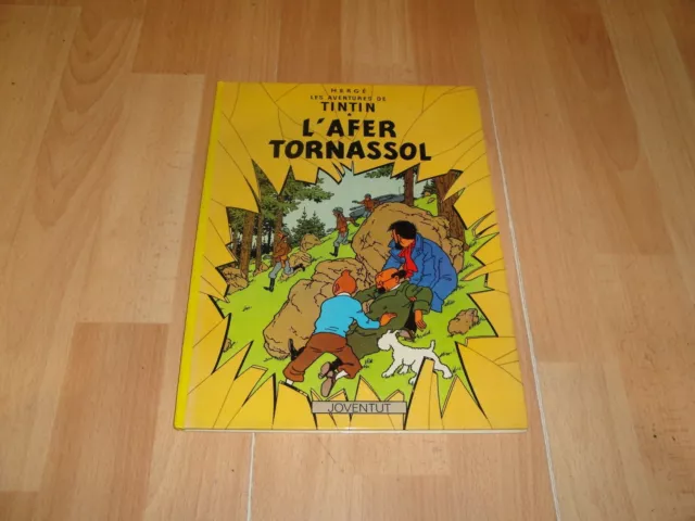 L'afer Tornassol Les Aventures De Tintin Herge 9ª Edicio Del Any 1989 En Catala