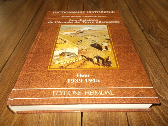 LES DIVISIONS DE L'armée De Terre Allemande Heer 1939 1945 Bernage