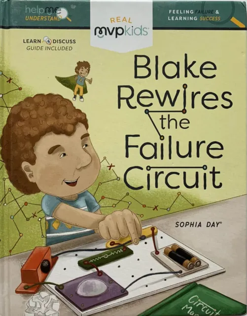NEW Blake Rewires the Failure Circuit Hardcover Sophia Day Help Me Understand