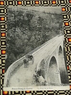 CPA 15 - in Auvergne --- beautiful sites of Cantal, the bridge of death