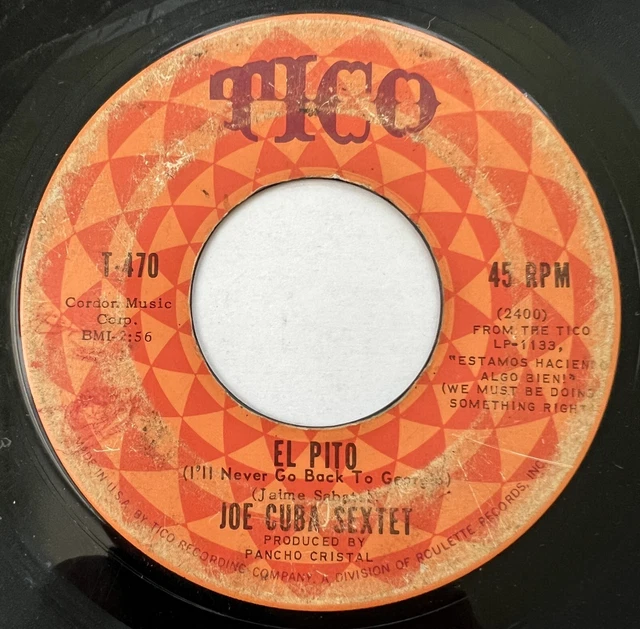 Latin 45 / Joe Cuba Sextet “El Pito / Arecibo” ~ Tico ~ Salsa ~ HEAR #2