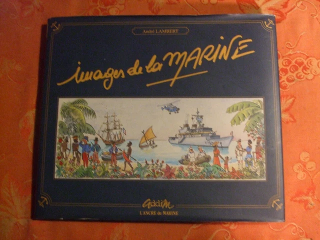 André LAMBERT images de la marine 1994 dédicace et dessin original de l'auteur