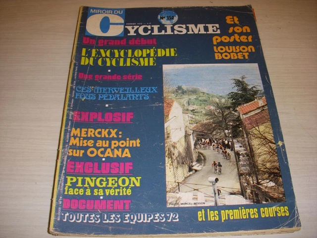 Miroir Du Cyclisme N°152 – Février 1972 – Poster Louison Bobet – Bon état