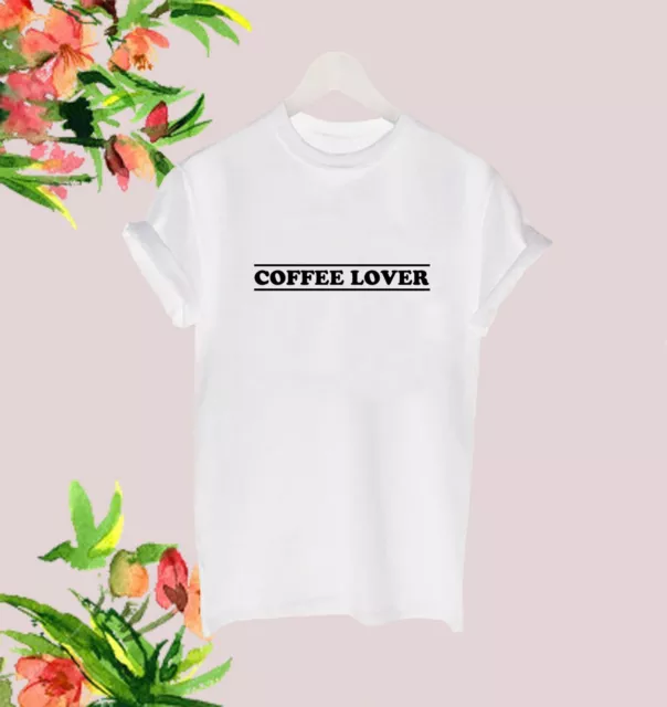 Coffee Lover Ladies Womens Slogan Funny Gift Meme Celeb Cup T Shirt Tee Top S