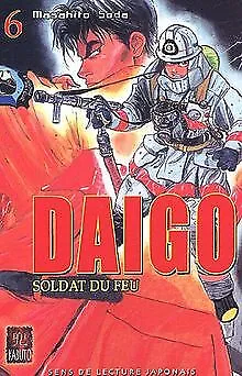 Daigo, soldat du feu, Tome 6 : von Soda, Masahito | Buch | Zustand sehr gut