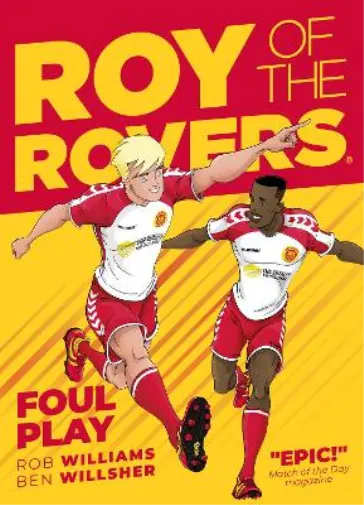 Rob Williams Roy of the Rovers: Foul Play Book NEUF