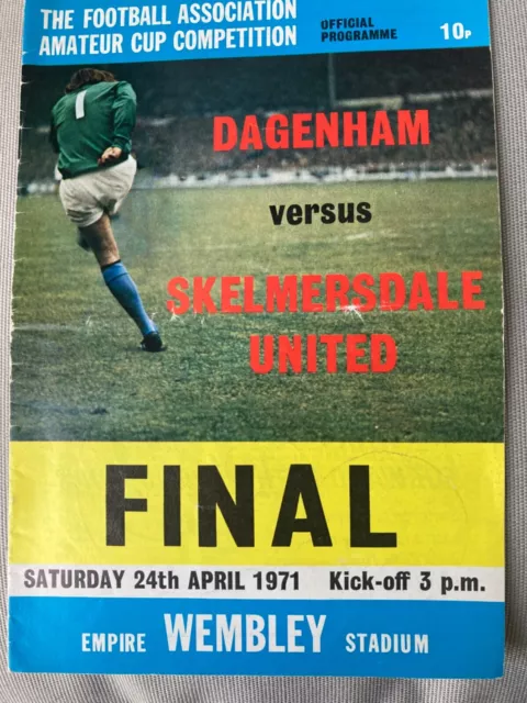 FA Amateur Cup Final Programme 1971 Dagenham v Skelmersdale at Wembley