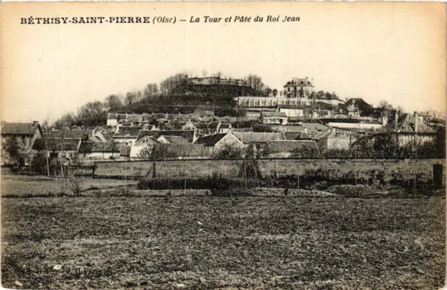 CPA BETHISY-St-PIERRE La Tour et Pate du Roi Jean (377483)