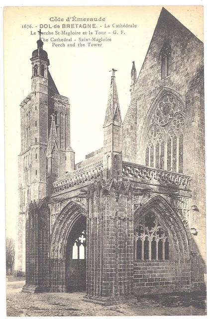 CPA 35 - DOL de BRETAGNE (Ille et Vilaine) - 1676. La Cathédrale - Le Porche