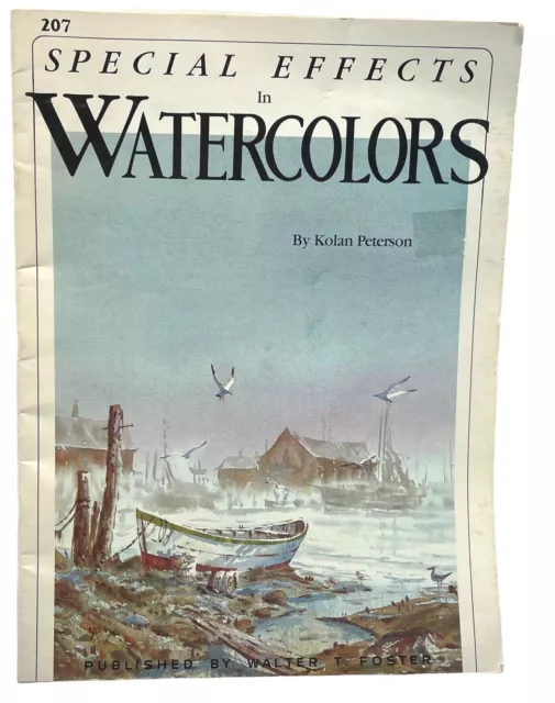 Special Effects In Watercolors Book by Kolan Peterson Walter Foster 207 Painting