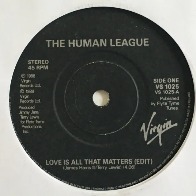 The Human League 'Love Is All That Matters (Edit)' Vinyl 7" Single (Vs 1025)