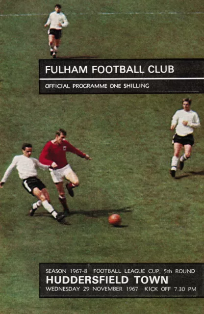 1967/68 Fulham v Huddersfield Town, League Cup, PERFECT CONDITION
