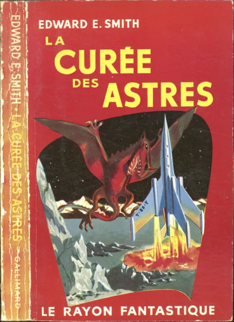 Le Rayon Fantastique 24 - Edward E. Smith - La curée des astres - EO 1954