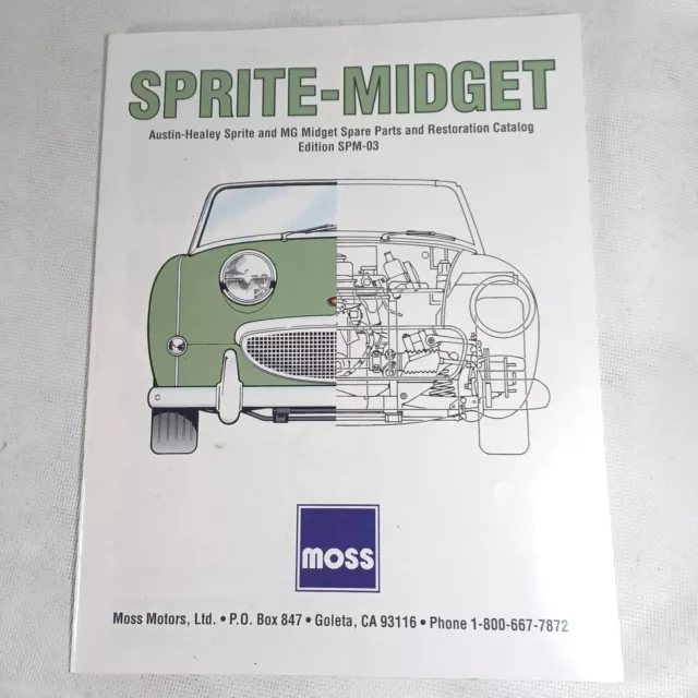 SPRITE-MIDGET Spare Parts & Restoration CATALOG Edition-SPM-03 from MOSS Motors