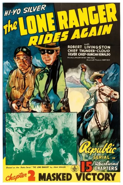 The Lone Ranger - Masked Victory - 11"X17 Or 12"X18" Buy Any 2 Get 1 Free!!