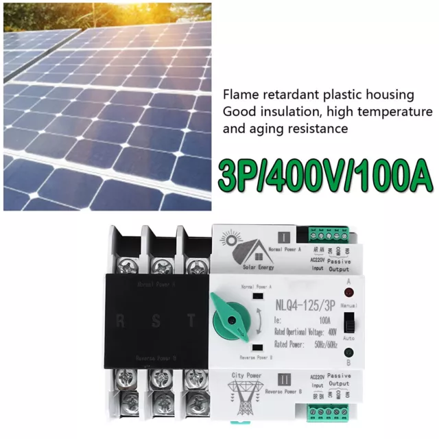 DUAL POWER AUTOMATIC Transfer Switch 3P 100A 400V Grid Solar to AC