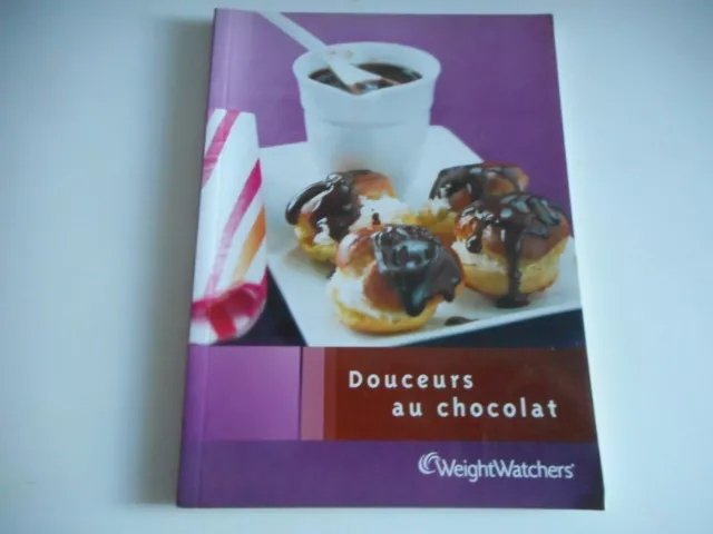 Livre Recettes - Douceurs Au Chocolat / Weight Watchers