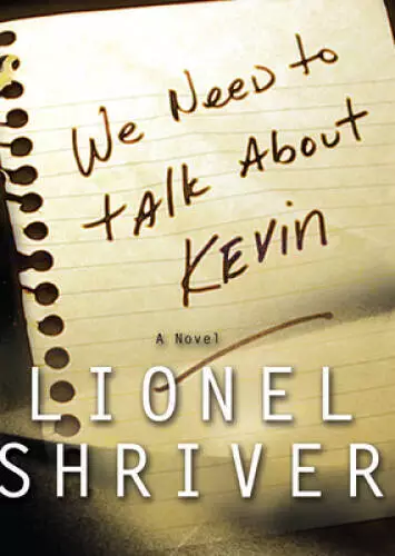 We Need to Talk About Kevin: A Novel - Hardcover By Shriver, Lionel - GOOD