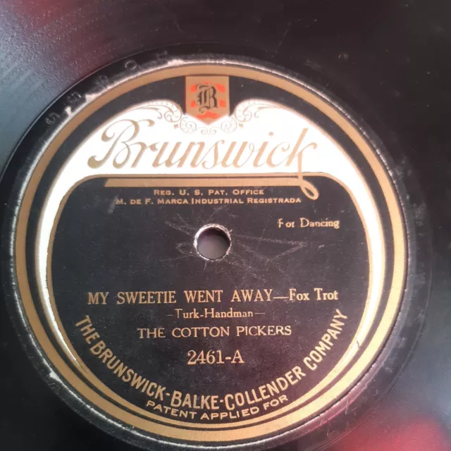 Cotton Pickers - My Sweetie Went Away - Brunswick 2461 Jazz 1923-  78rpm USA 10"