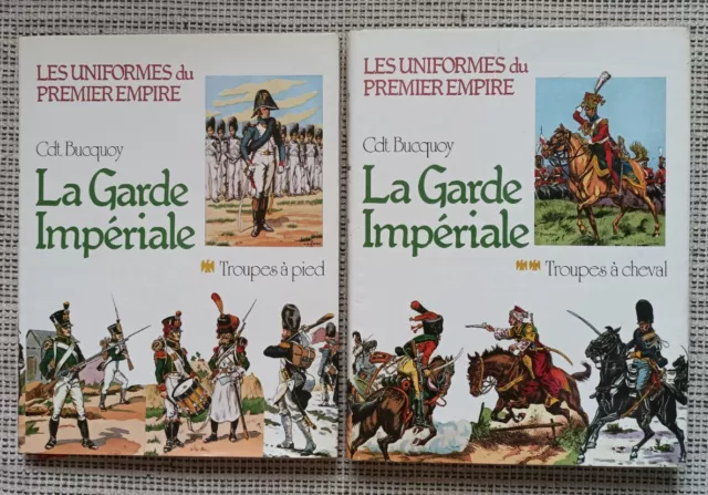 LA GARDE IMPERIALE DU Cdt BUCQUOY, ED. GRANCHER, 1977, 2 VOL., BON ÉTAT GÉNÉRAL