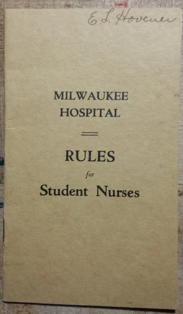Vintage c1920 Rules for Student Nurses Milwaukee Hospital