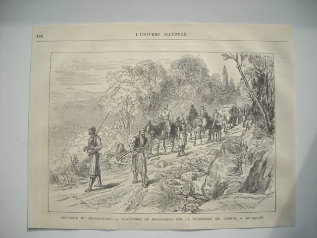 Gravure 1877. Montenegro. Transport De Provisions Sur La Frontiere De Bosnie....
