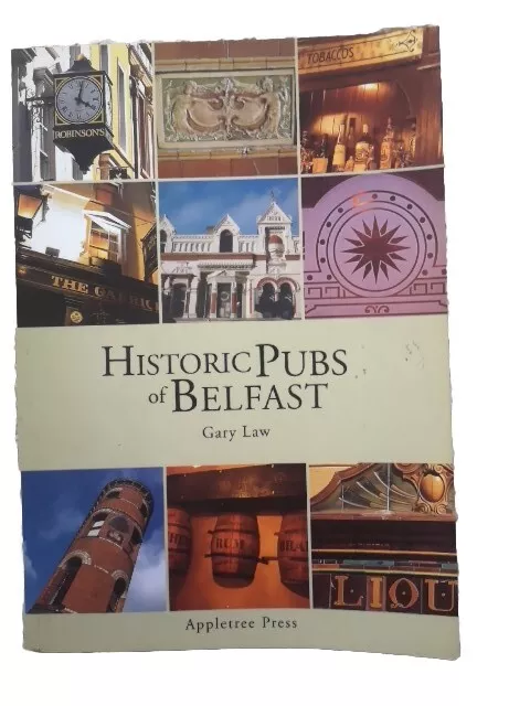Historic Pubs of Belfast by Gary Law (Paperback, 2002)