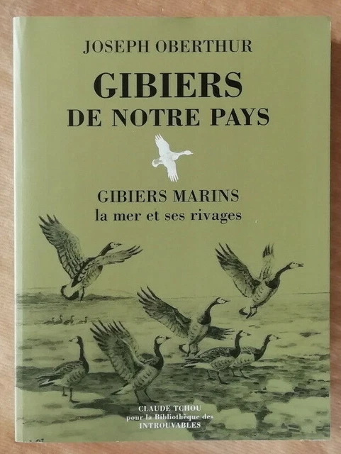 Gibiers de notre pays. Livre quatrième