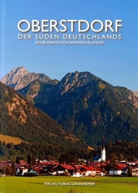 Oberstdorf | Andreas Ellinger | Der Süden Deutschlands | Buch | 96 S. | Deutsch