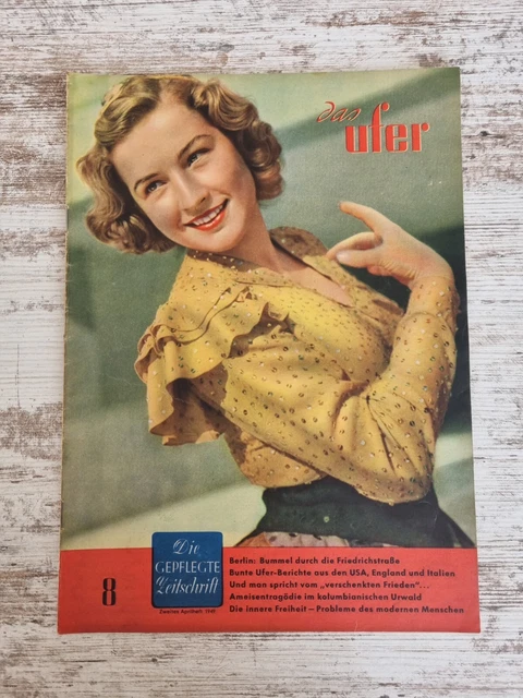 DIE FARB ILLUSTRIERTE DAS UFER /Zweites  Aprilheft 1949 Zeitschrift /Nostalgie